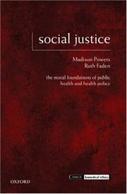 Social justice : the moral foundations of public health and health policy