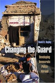 Changing the guard by David H. Bayley