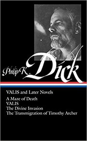 Cover of: Valis and later novels by Philip K. Dick
