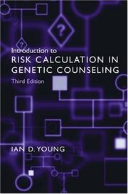 Introduction to risk calculation in genetic counseling