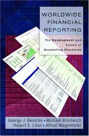 Cover of: Worldwide financial reporting: the development and future of accounting standards