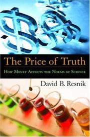 The price of truth : how money affects the norms of science