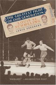 The Greatest Fight of Our Generation by Lewis A. Erenberg