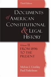 Cover of: Documents of American Constitutional And Legal History: From 1896 To The  Present