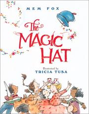 Cover of: The magic hat by Mem Fox