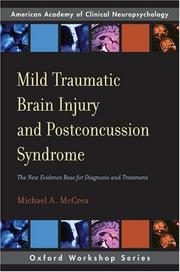 Mild traumatic brain injury and postconcussion syndrome : the new evidence base for diagnosis and treatment