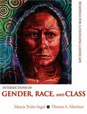 Cover of: Intersections of Gender, Race, and Class: Readings for a Changing Landscape