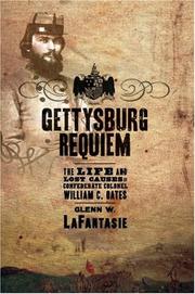 Gettysburg requiem by Glenn W. LaFantasie