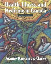 Health, illness, and medicine in Canada by Juanne N. Clarke