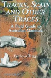 Tracks, scats and other traces : a field guide to Australian mammals