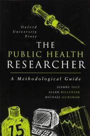 The public health researcher : a methodological guide