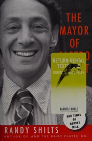Cover of: Mayor of Castro Street: The Life & Times of Harvey Milk