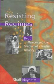 Resisting Regimes by Shail Mayaram