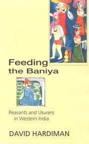 Feeding the Baniya : peasants and usurers in Western India