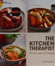 Cover of: Kitchen Therapist: For the Love of Chicken