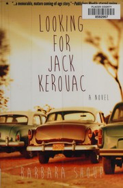 Cover of: Looking for Jack Kerouac by Barbara Shoup