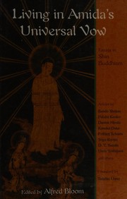 Cover of: Living in Amida's universal vow: essays in Shin Buddhism
