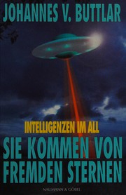 Cover of: Sie kommen von fremden Sternen: Intelligenzen im All