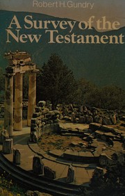 Cover of: A survey of the New Testament