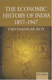 Cover of: The economic history of India, 1857-1947 by Tirthankar Roy