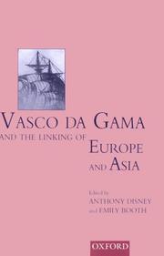 Vasco da Gama and the linking of Europe and Asia by A. R. Disney, Emily Booth