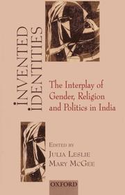 Cover of: Invented identities: the interplay of gender, religion, and politics in India