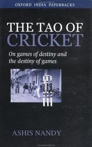 Cover of: The Tao of Cricket: On Games of Destiny and the Destiny of Games (Oxford India Paperbacks)