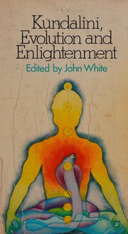 Cover of: Kundalini, evolution and enlightenment