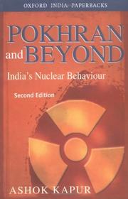 Pokhran and beyond : India's nuclear behaviour