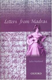 Letters from Madras during the years 1836-1839 by Julia Charlotte Maitland
