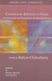 Communal identity in India : its construction and articulation in the twentieth century