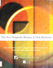 The new nonprofit almanac and desk reference by Independent Sector, Urban Institute.