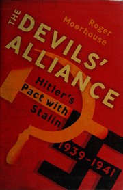 Cover of: The devils' alliance: Hitler's pact with Stalin, 1939-1941