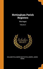 Cover of: Nottingham Parish Registers: Marriages; Volume 2