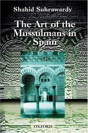 The art of the Mussulmans in Spain