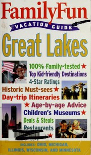 Cover of: FamilyFun Vacation Guide: Great Lakes
