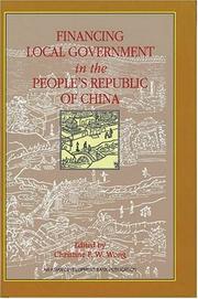 Cover of: Financing local government in the People's Republic of China