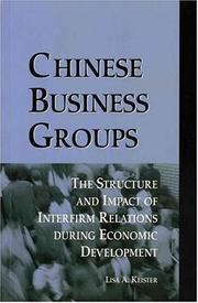 Cover of: Chinese Business Groups: The Structure and Impact of Interfirm Relations during Economic Development