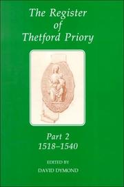 Cover of: The Register of Thetford Priory: Part 2: 1518-1540 (Records of Social and Economic History New Series)