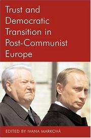 Trust and democratic transition in post-communist Europe