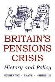 Britain's pension crisis : history and policy