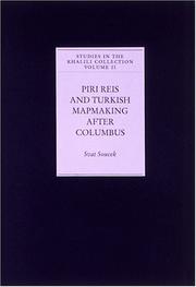 Piri Reis & Turkish mapmaking after Columbus : the Khalili Portolan atlas