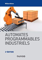 Cover of: Automates programmables industriels - 2e éd.