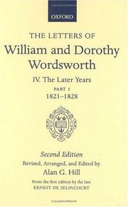 Cover of: The Letters of William and Dorothy Wordsworth: Volume IV: The Later Years: Part I 1821-1828 (Oxford Scholarly Classics)