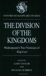 The Division of the kingdoms : Shakespeare's two versions of King Lear