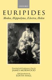 Medea: Hippolytus: Electra: Helen