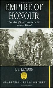 Cover of: Empire of honour: the art of government in the Roman world