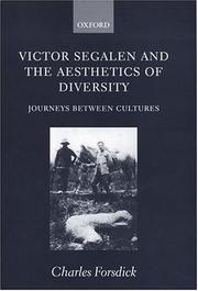 Victor Segalen and the aesthetics of diversity : journeys between cultures