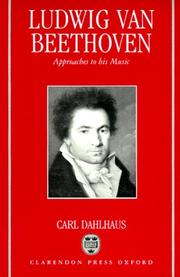 Cover of: Ludwig van Beethoven: approaches to his music