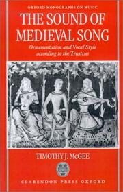Cover of: The sound of medieval song: ornamentation and vocal style according to the treatises